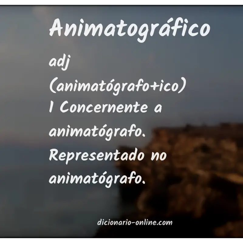 Significado de animatográfico
