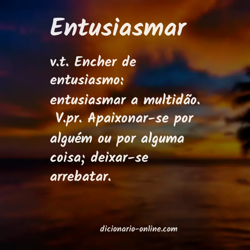 Significado de entusiasmar