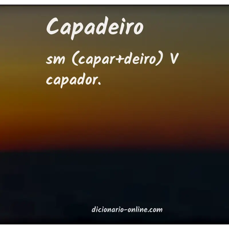 Significado de capadeiro