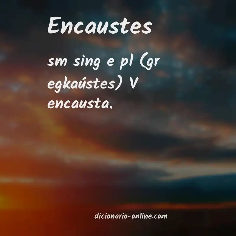 Significado de encaustes
