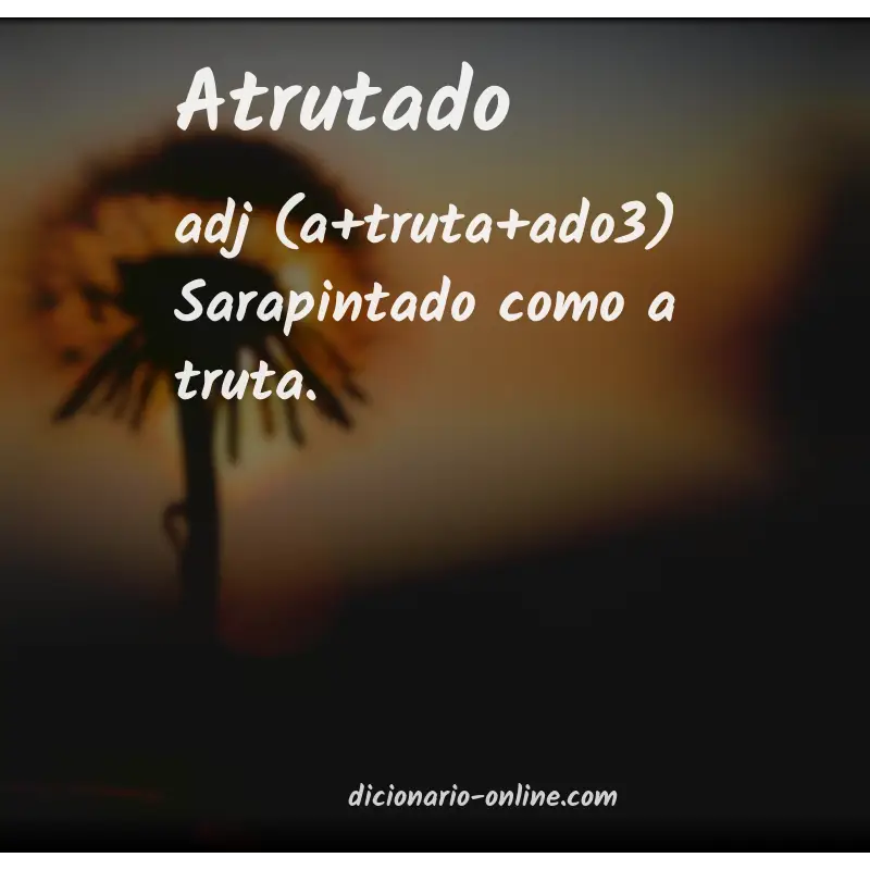 Significado de atrutado