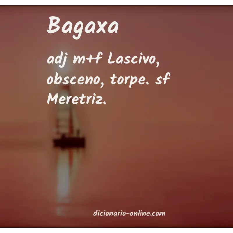 Significado de bagaxa