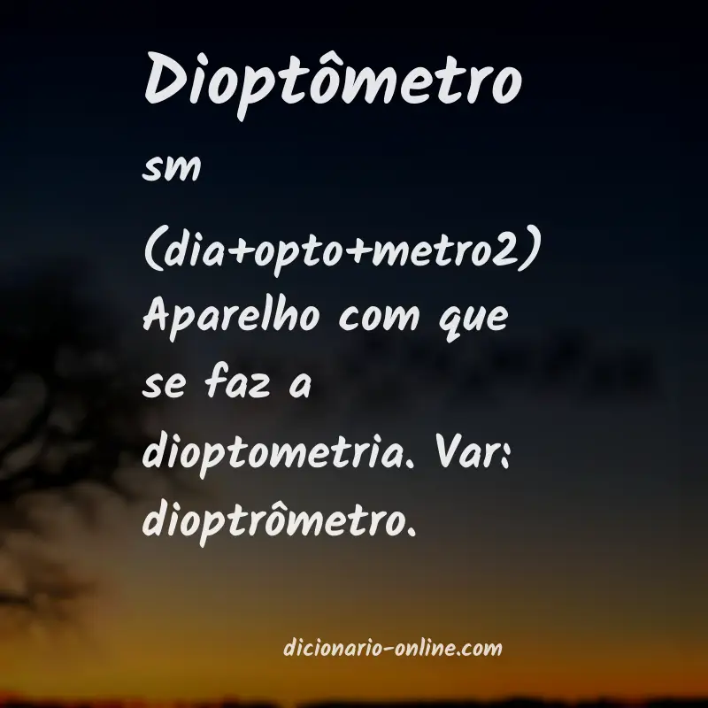 Significado de dioptômetro