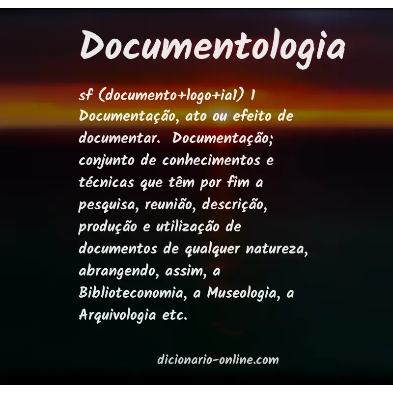 Significado de documentologia