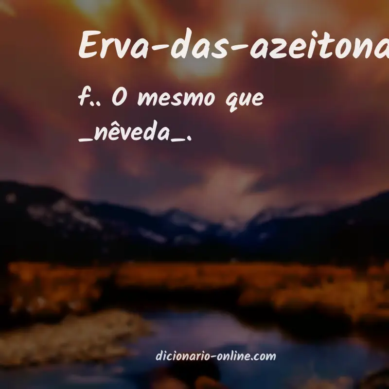 Significado de erva-das-azeitonas