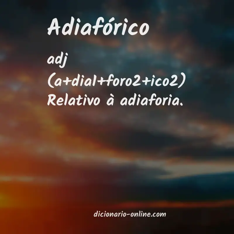 Significado de adiafórico