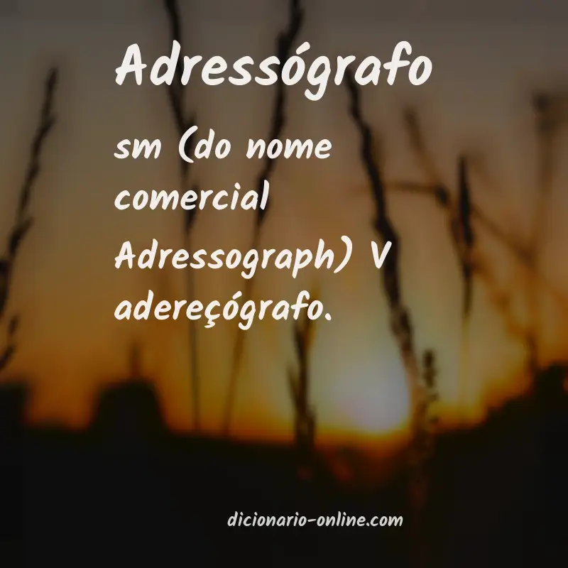 Significado de adressógrafo