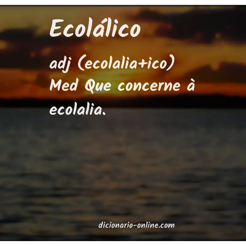 Significado de ecolálico