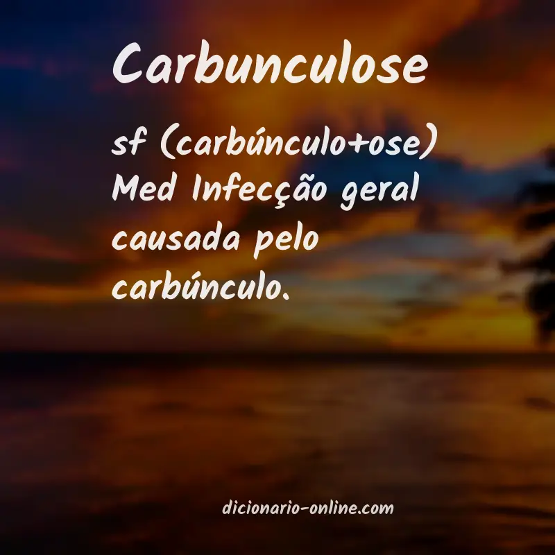 Significado de carbunculose