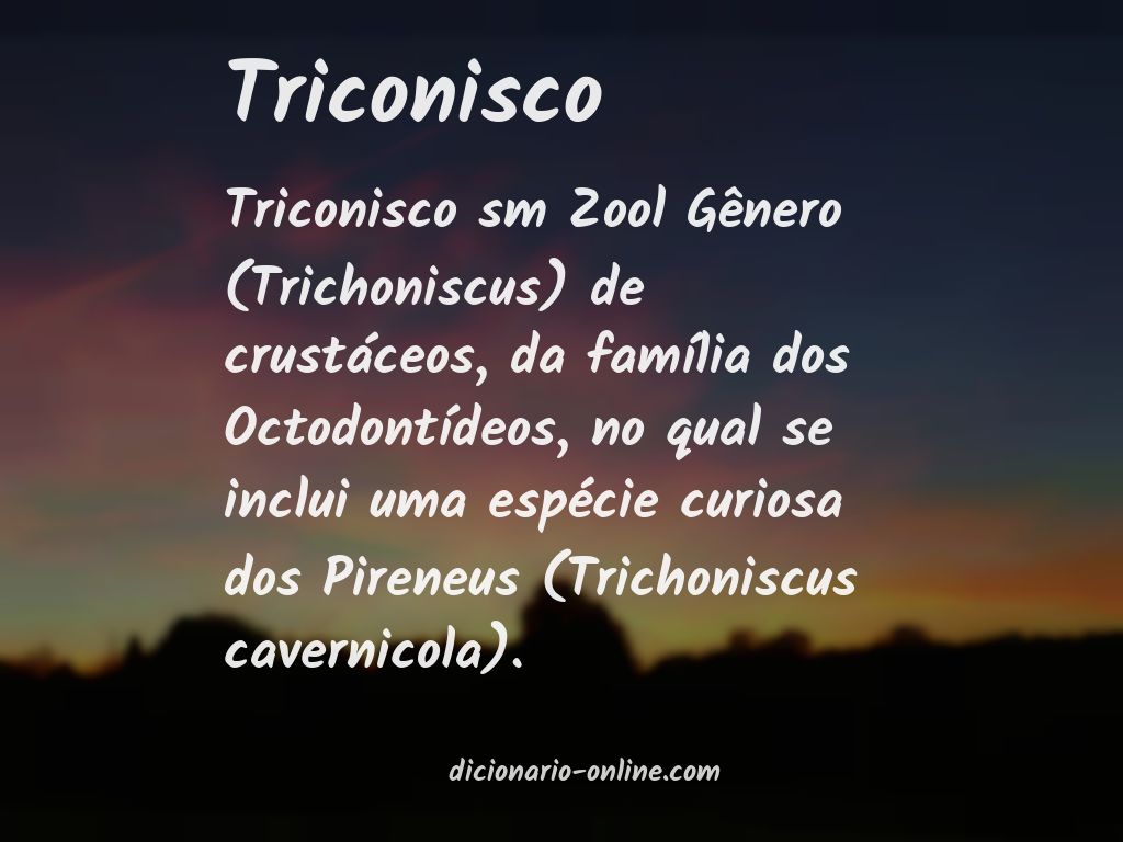 Significado de triconisco
