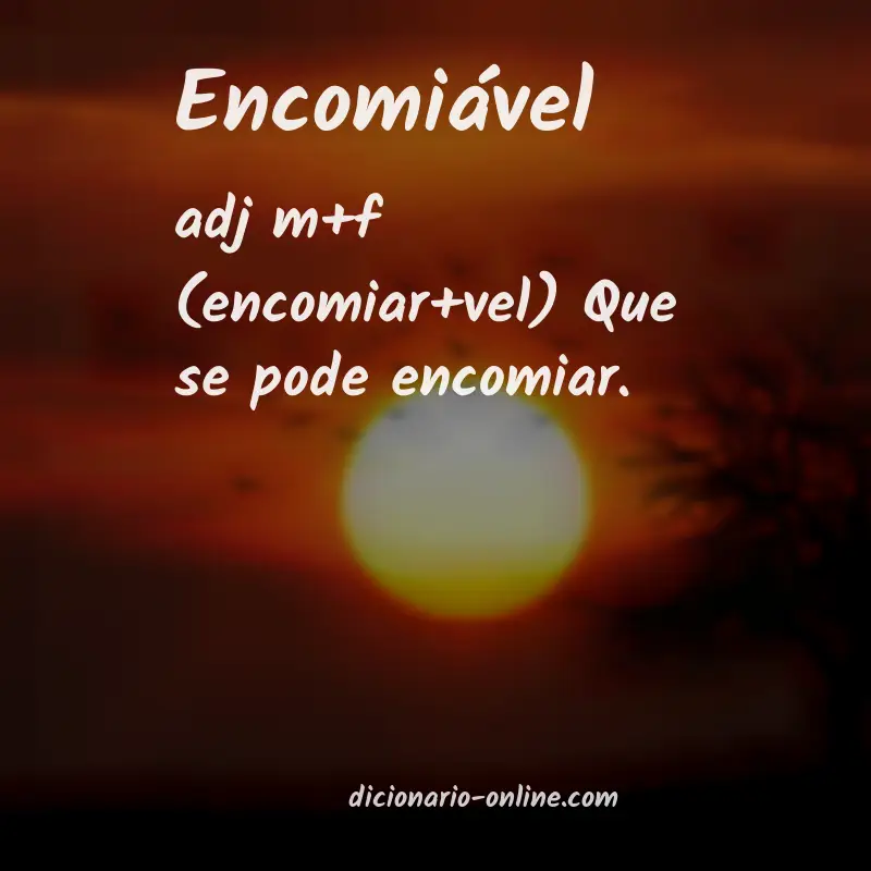 Significado de encomiável