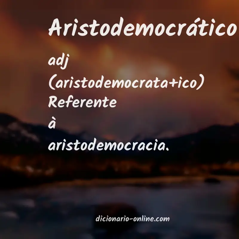 Significado de aristodemocrático