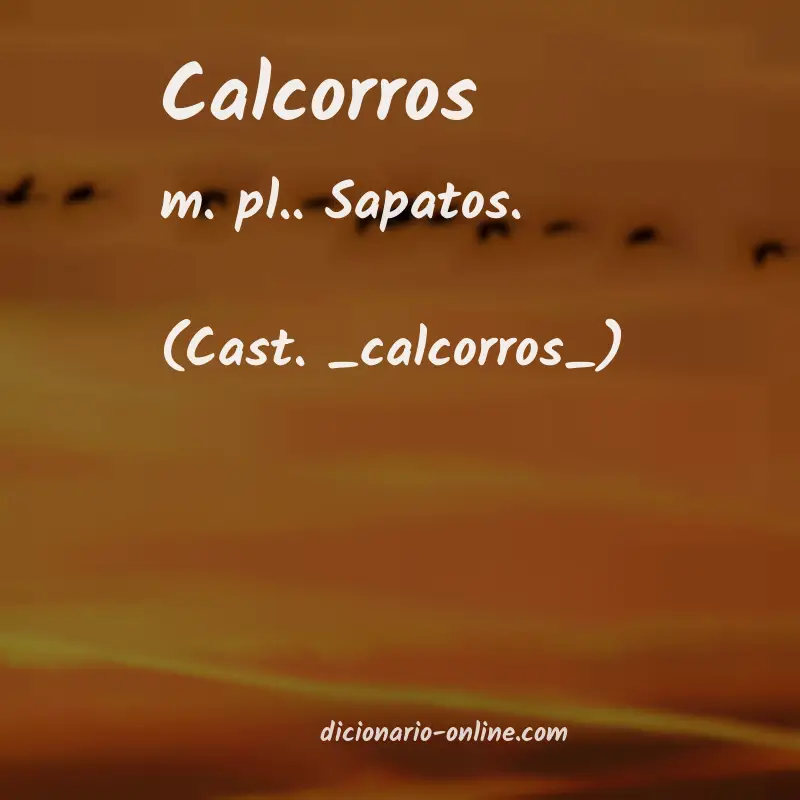 Significado de calcorros