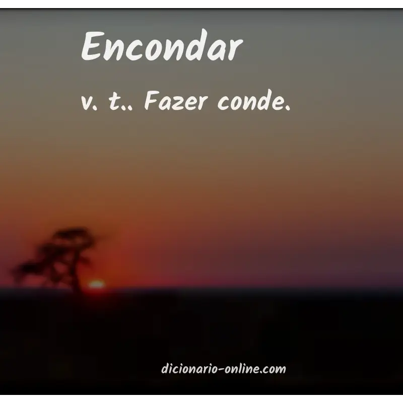 Significado de encondar