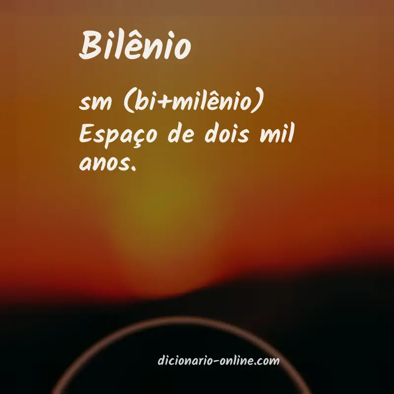 Significado de bilênio