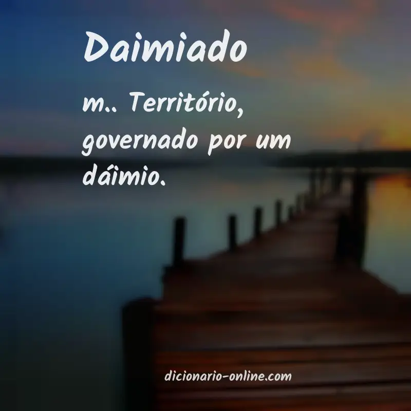 Significado de daimiado