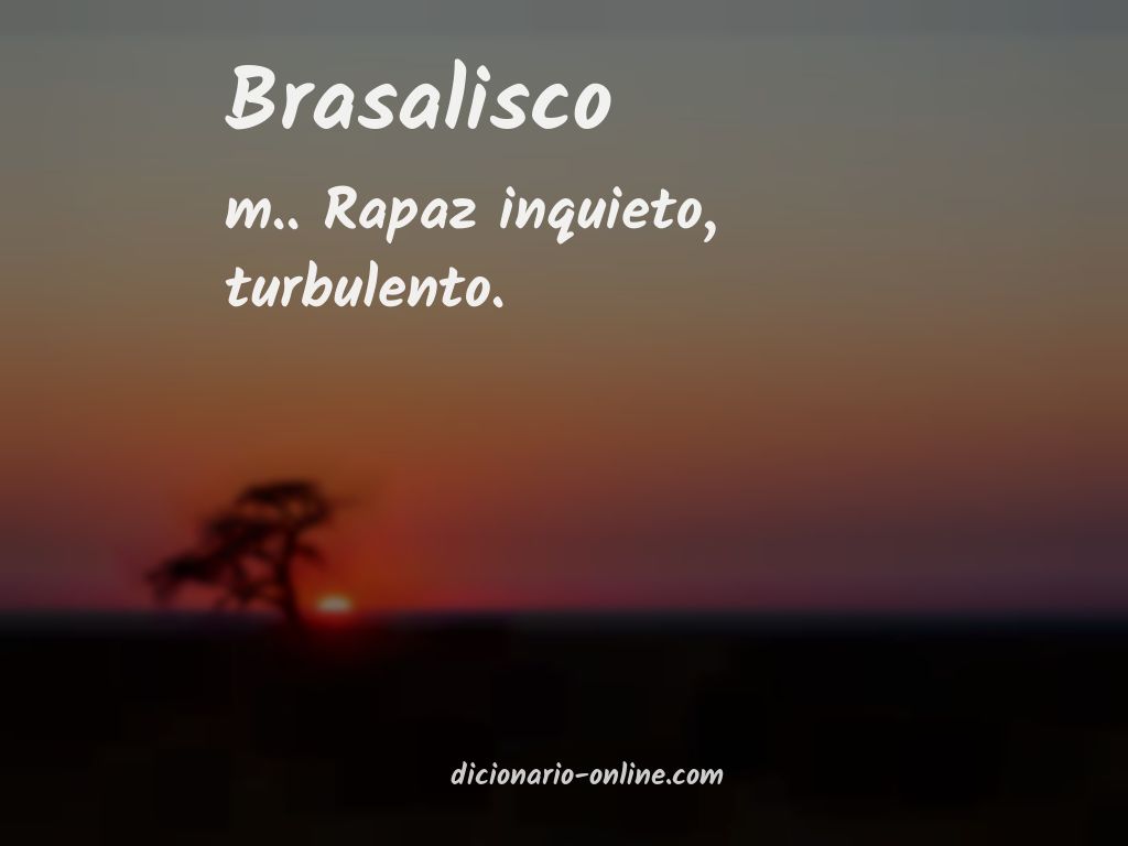 Significado de brasalisco