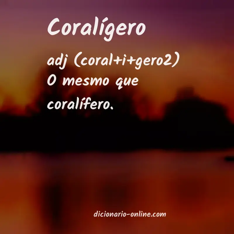Significado de coralígero