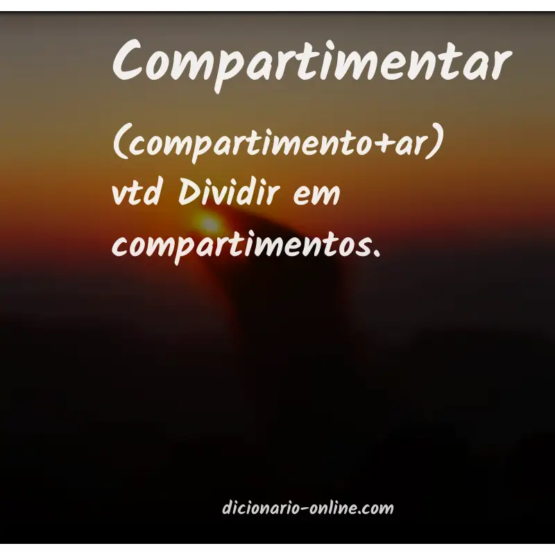Significado de compartimentar
