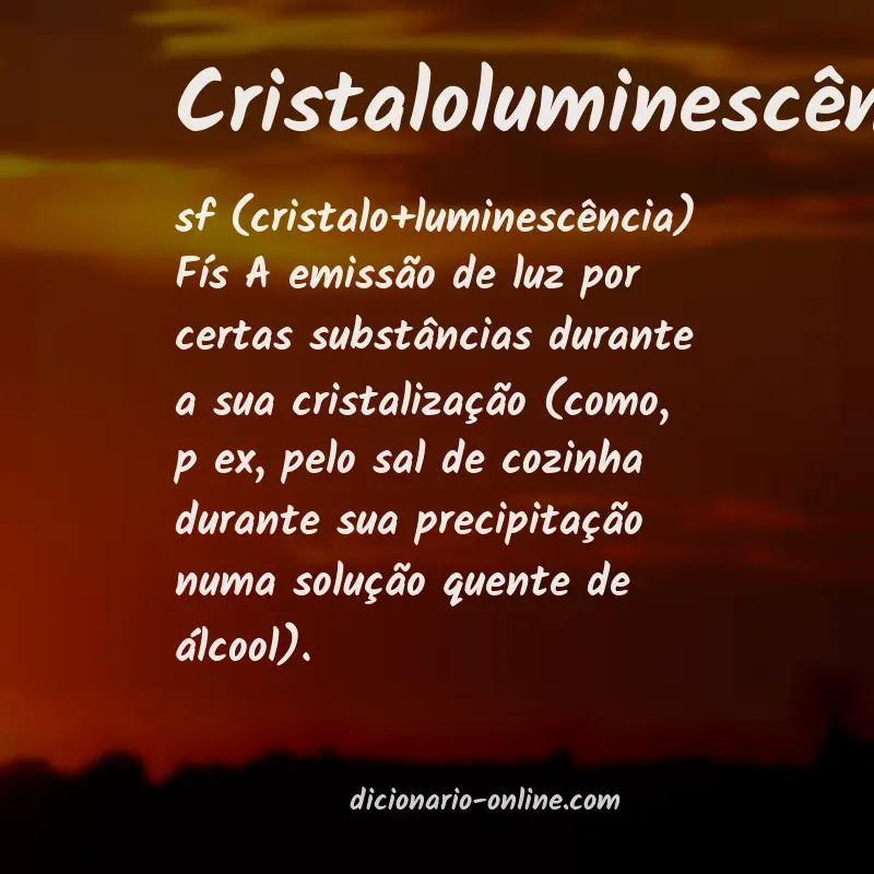 Significado de cristaloluminescência
