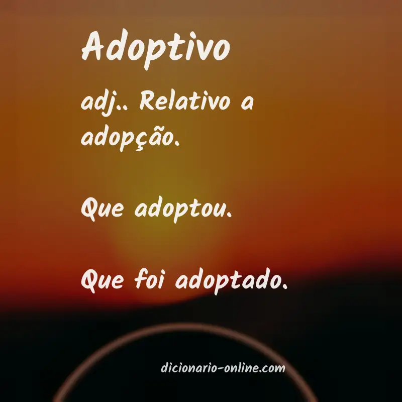 Significado de adoptivo