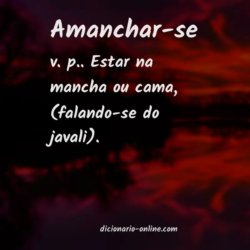 Significado de amanchar-se