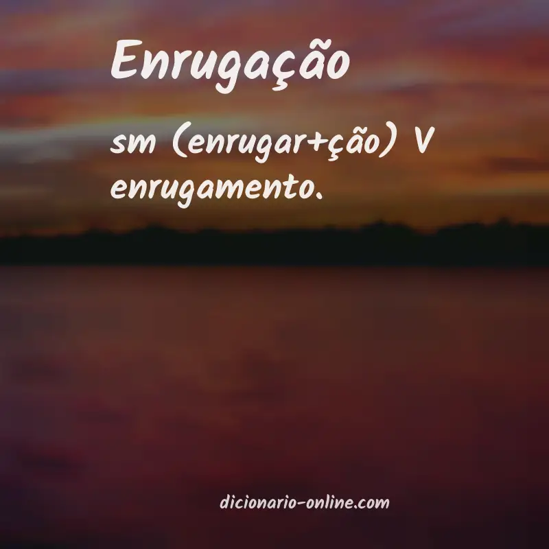 Significado de enrugação