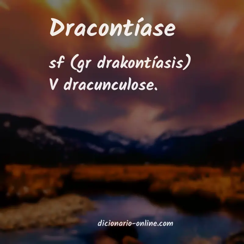 Significado de dracontíase