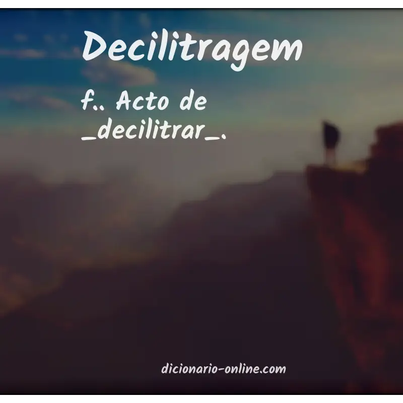 Significado de decilitragem