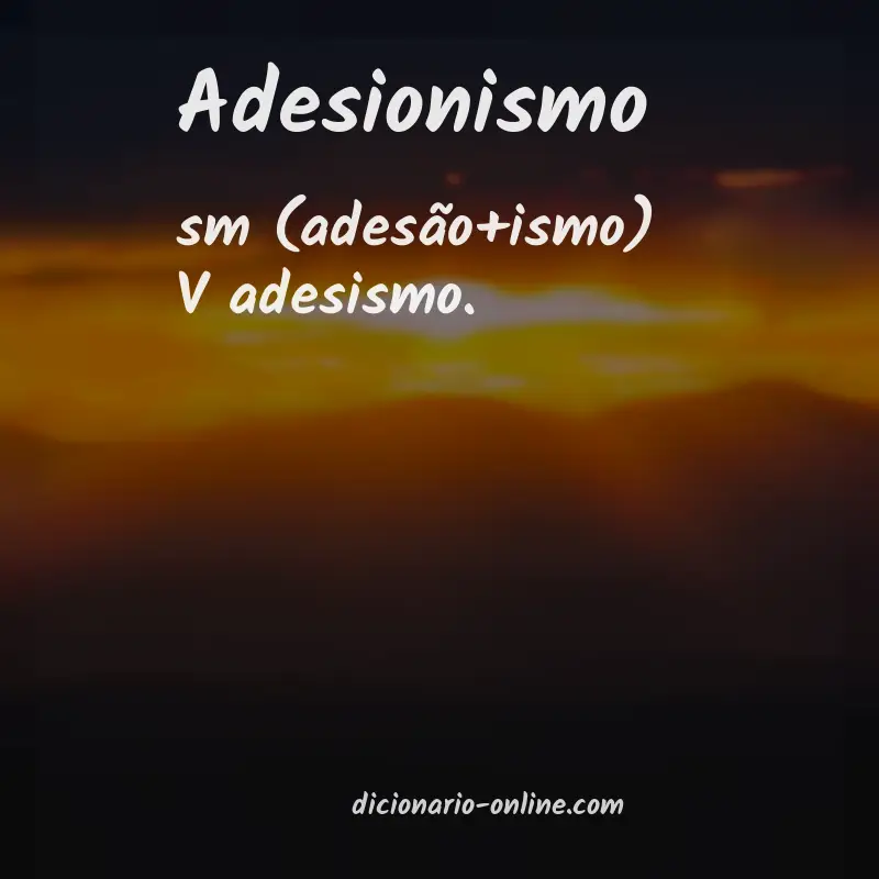 Significado de adesionismo