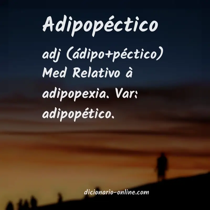 Significado de adipopéctico