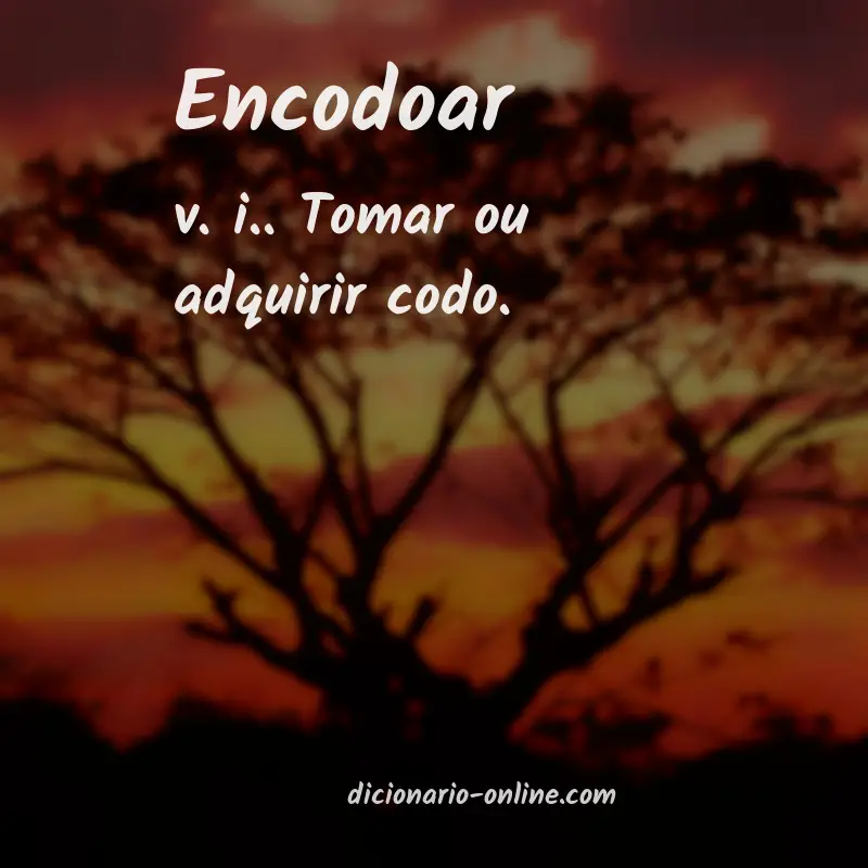 Significado de encodoar