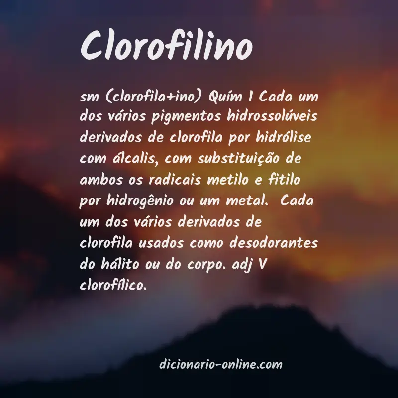 Significado de clorofilino