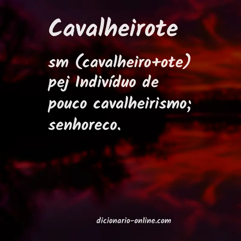 Significado de cavalheirote