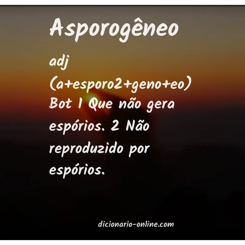 Significado de asporogêneo