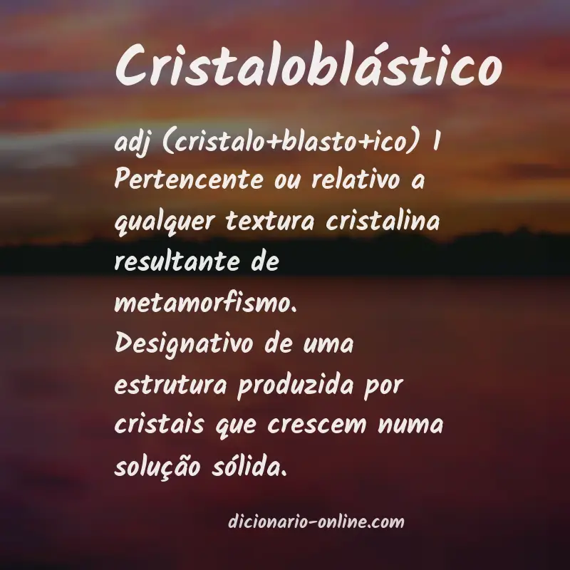 Significado de cristaloblástico