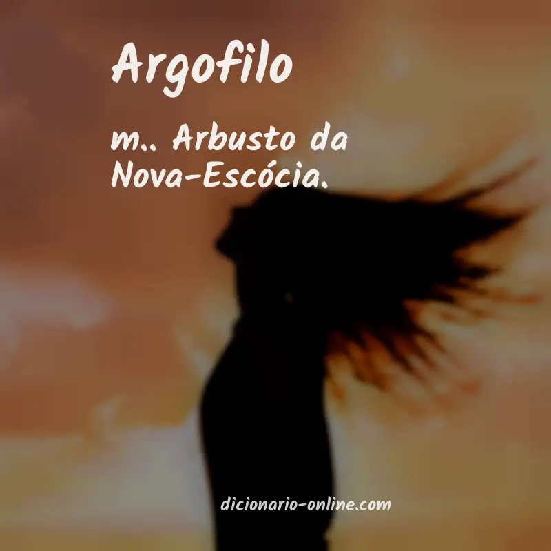 Significado de argofilo