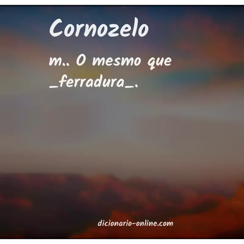 Significado de cornozelo