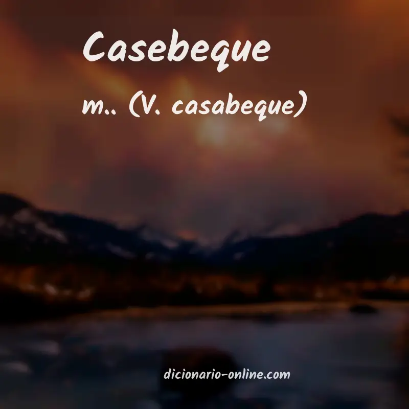Significado de casebeque