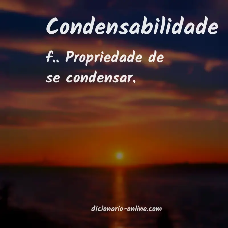 Significado de condensabilidade