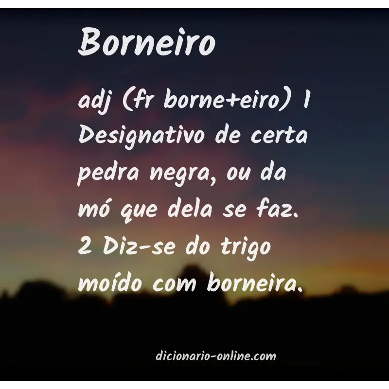 Significado de borneiro