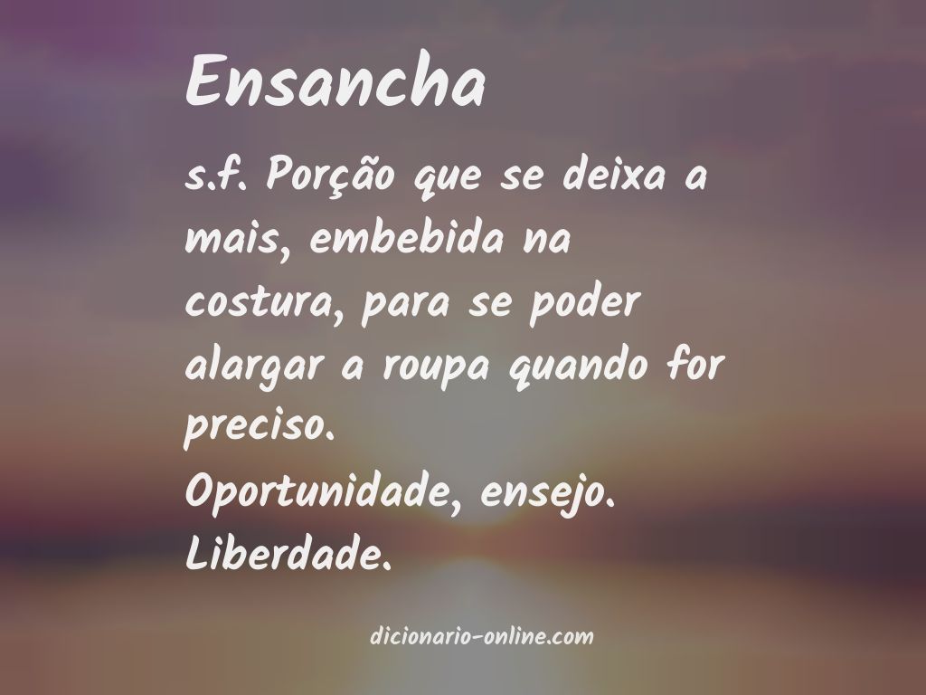 Significado de ensancha