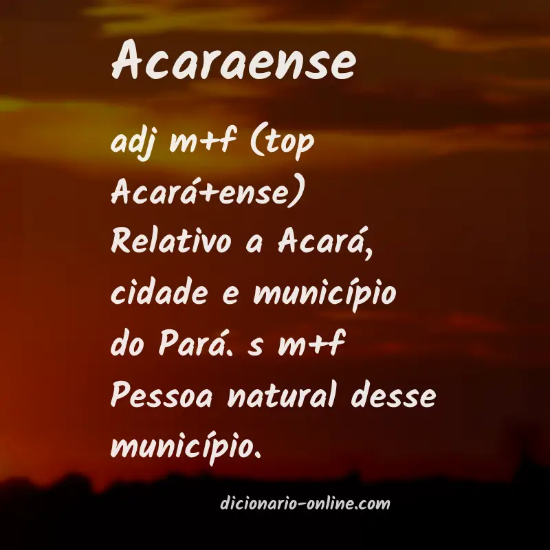 Significado de acaraense