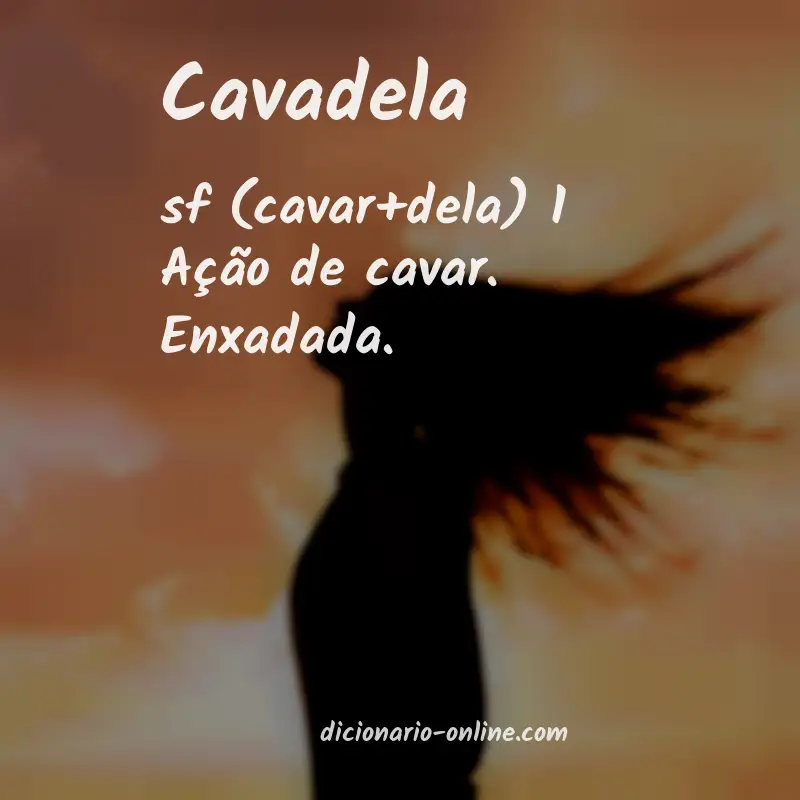 Significado de cavadela