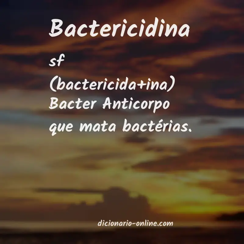 Significado de bactericidina