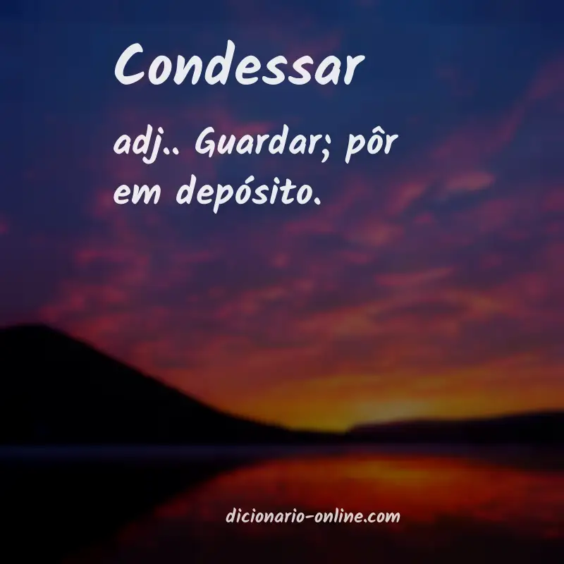 Significado de condessar