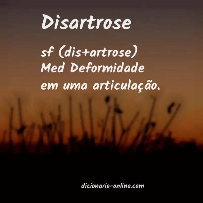 Significado de disartrose