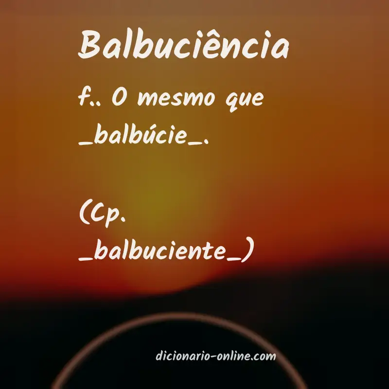 Significado de balbuciência