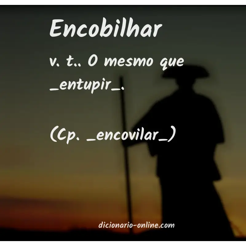 Significado de encobilhar