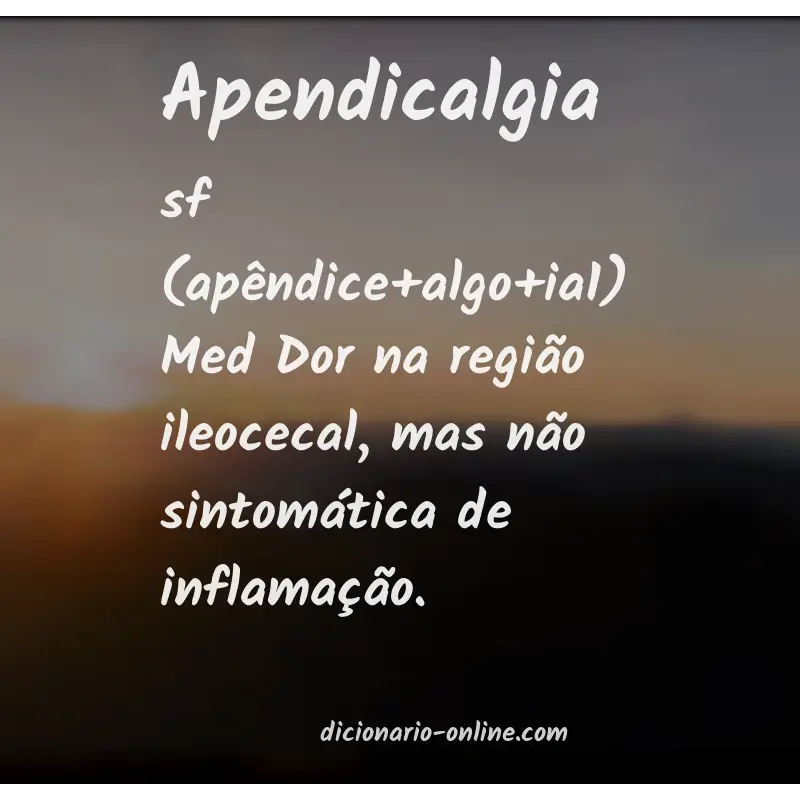 Significado de apendicalgia